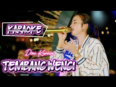 Dini Kurnia - Tembang Wengi  [KARAOKE]