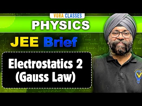 JEE Brief: Electrostatics (Gauss Law) | Physics One Shot | JEE Mains and Advanced