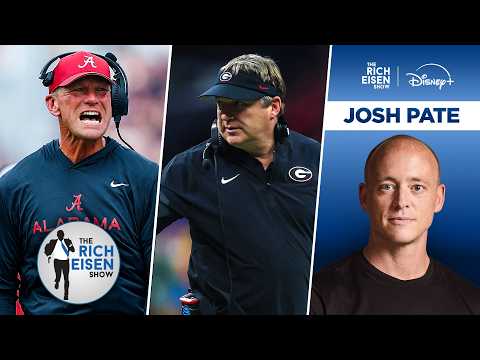 ESPN’s Josh Pate on <strong>the</strong> CFP Implications for <strong>the</strong> #2 Georgia <strong>vs</strong> #6 ‘Bama Winner | <strong>The</strong> Rich Eisen <strong>Show</strong>