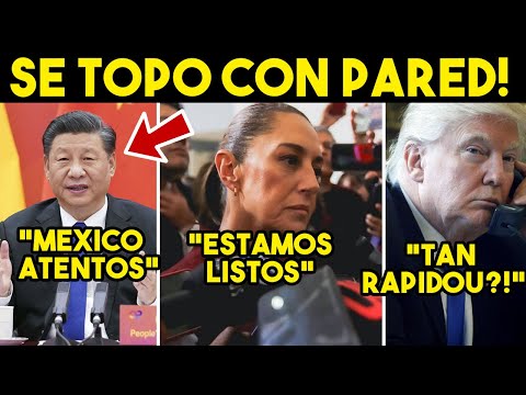 TRUMP APRIETA A MEXICO, CHINA ENTRA AL QUITE. SHEINBAUM ALISTA JUGADA. ULTIMA HORA