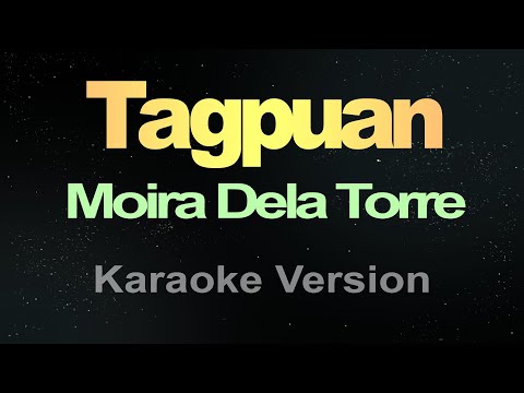 Tagpuan Moira Dela Torre (Karaoke Version)