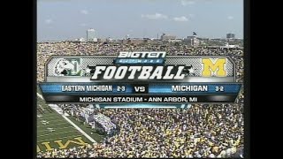 2007 Eastern Michigan @ Michigan; Oct 6th; BTN; College Football
