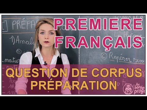 Question de Corpus : préparation - Français 1ère - Les Bons Profs