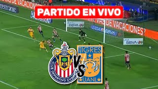 ¡EL REBAÑO PERDONÓ!🔥 CHIVAS 0-0TIGRES 🔴 EN VIVO [JORNADA 1 - LIGA MX - APERTURA 2025] 🎙️NARRACIÓN
