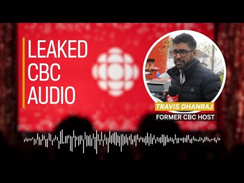 EXCLUSIVE: Leaked audio from CBC meeting with Travis Dhanraj