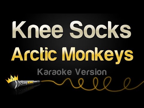 Arctic Monkeys – Knee Socks (Karaoke Version)