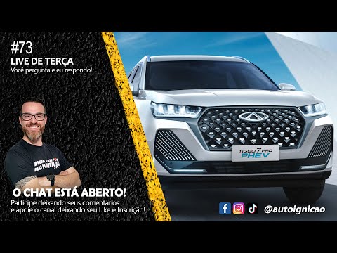 🔴 LIVE - TIGGO 7 PHEV FOI APRESENTADO! #73