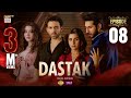 Dastak Episode 8  Ali Raza Sohai Ali  Feroz Kadri  Momina Iqbal 15 Feb 2025  ARY Digital Drama