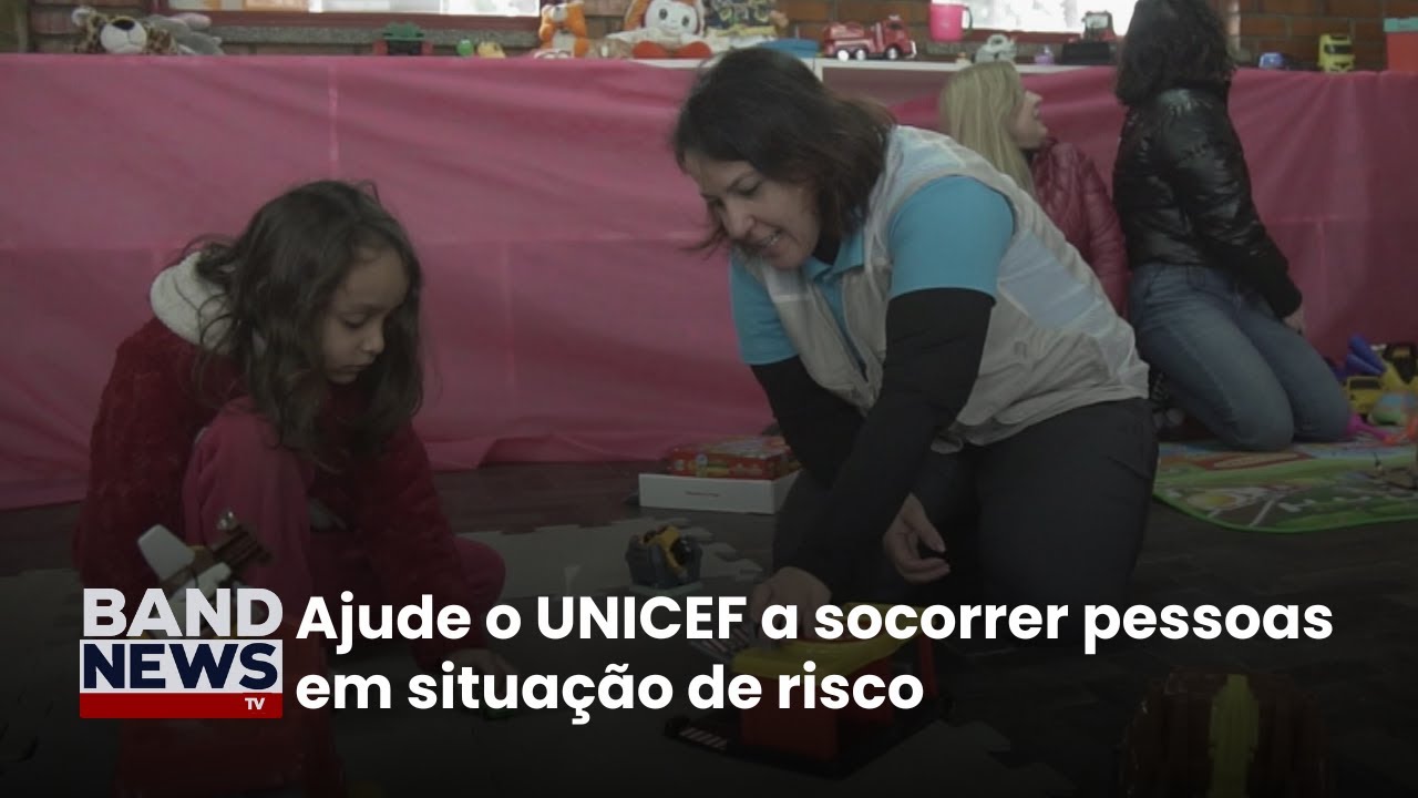 Povoados em situações de emergência precisam da sua ajuda doe pra o UNICEF | BandNews TV