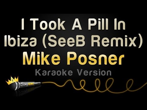 Mike Posner – I Took A Pill In Ibiza (SeeB Remix) (Karaoke Version)