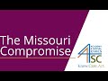 Missouri Compromise and Its Impacts