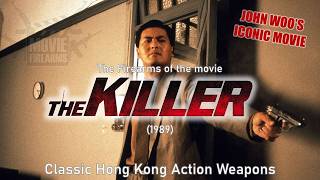 Guns of The Killer (1989) | Classic Hong Kong Action Weapons