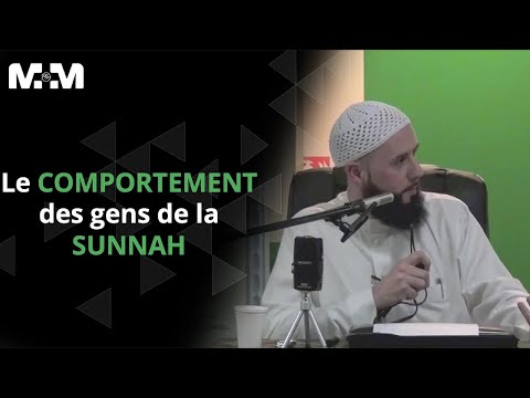 Le comportement des gens de la sunnah