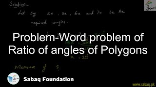 Problem-Word problem of Ratio of angles of Polygons