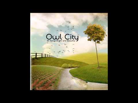 Owl City   The real world full song from All Things Bright and Beautiful