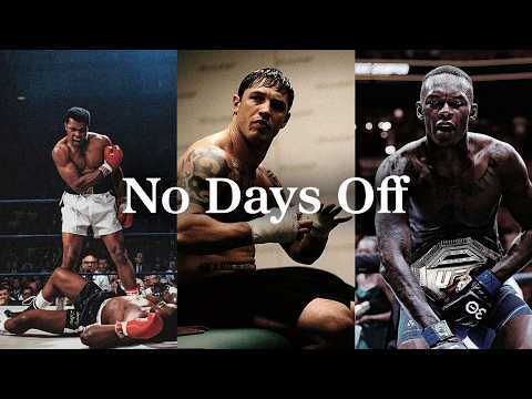 NO DAYS OFF. - Best Motivational Speeches