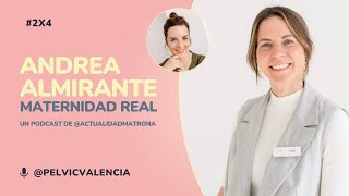 2x03 Entrevista a Andrea Almirante con @actualidadmatrona