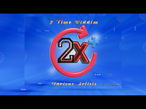 2 Time Riddim Mix (Full Live Juggling) Feat Khago,D'Angel,Mr.Easy,Kiprich,Mr.Vegas,Ganggoolie,G Whiz