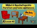 Möbel und Geräte im Haushalt