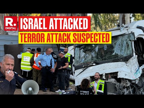 Suspected Terror Attack In Israel: Republic Provides Ground Report From The Scene | Terror In Israel