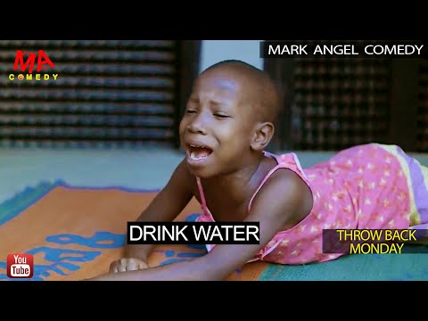 DRINK WATER (Mark Angel Comedy) (Throw Back Monday)