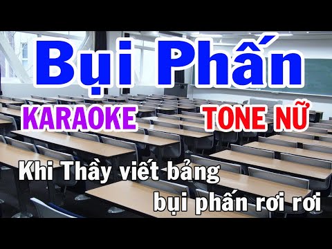 Karaoke Bụi Phấn Tone Nữ Trang Nhung Karaoke