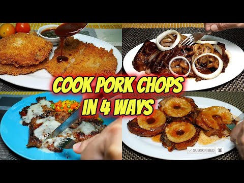 Cook Pork Chops 4 Ways