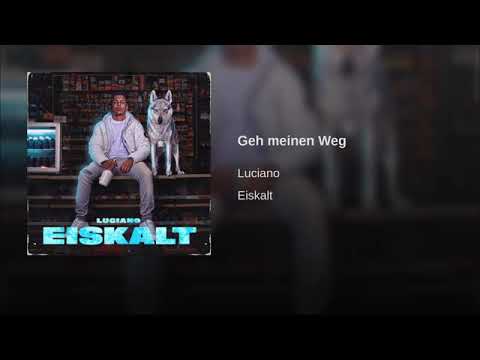 Luciano - Geh meinen Weg (Official Video)