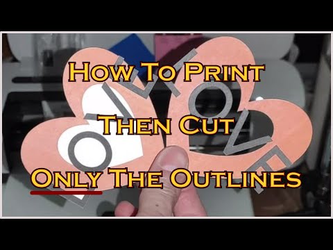 How To Use Cricut for Print Then Cut and Get Outline...