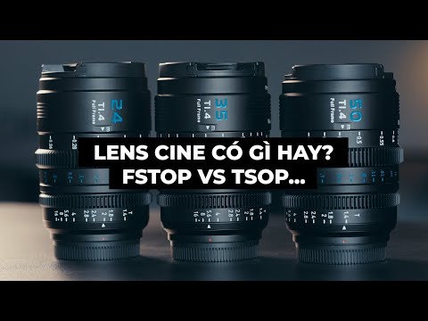 ống kính cine có gì hay? F-stop vs T-stop