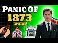 Panic of 1873: Causes and Effects