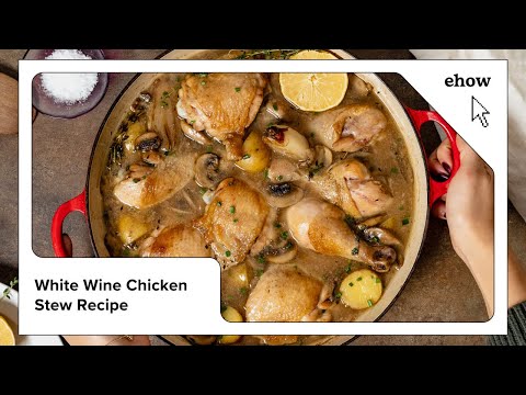 White Wine Chicken Stew Recipe