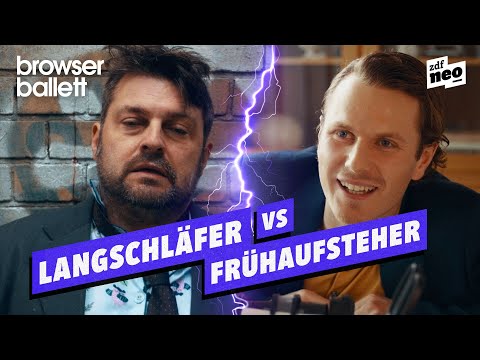 Langschläfer vs. Frühaufsteher | Browser Ballett