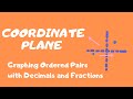 Graphing Ordered Pairs with Decimals and Fractions