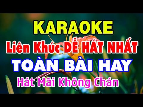 KARAOKE Liên Khúc Trữ Tình Bolero DỄ HÁT NHẤT – Toàn Bài Hay –  Nhạc Sống Karaoke