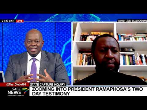 State Capture Inquiry | Wrapping up President Ramaphosa's two days testimony: Prof William Gumede