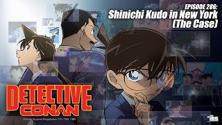 Detective Conan EP286 "Shinichi Kudo in New York (The Case)" | Full Episode English Dub