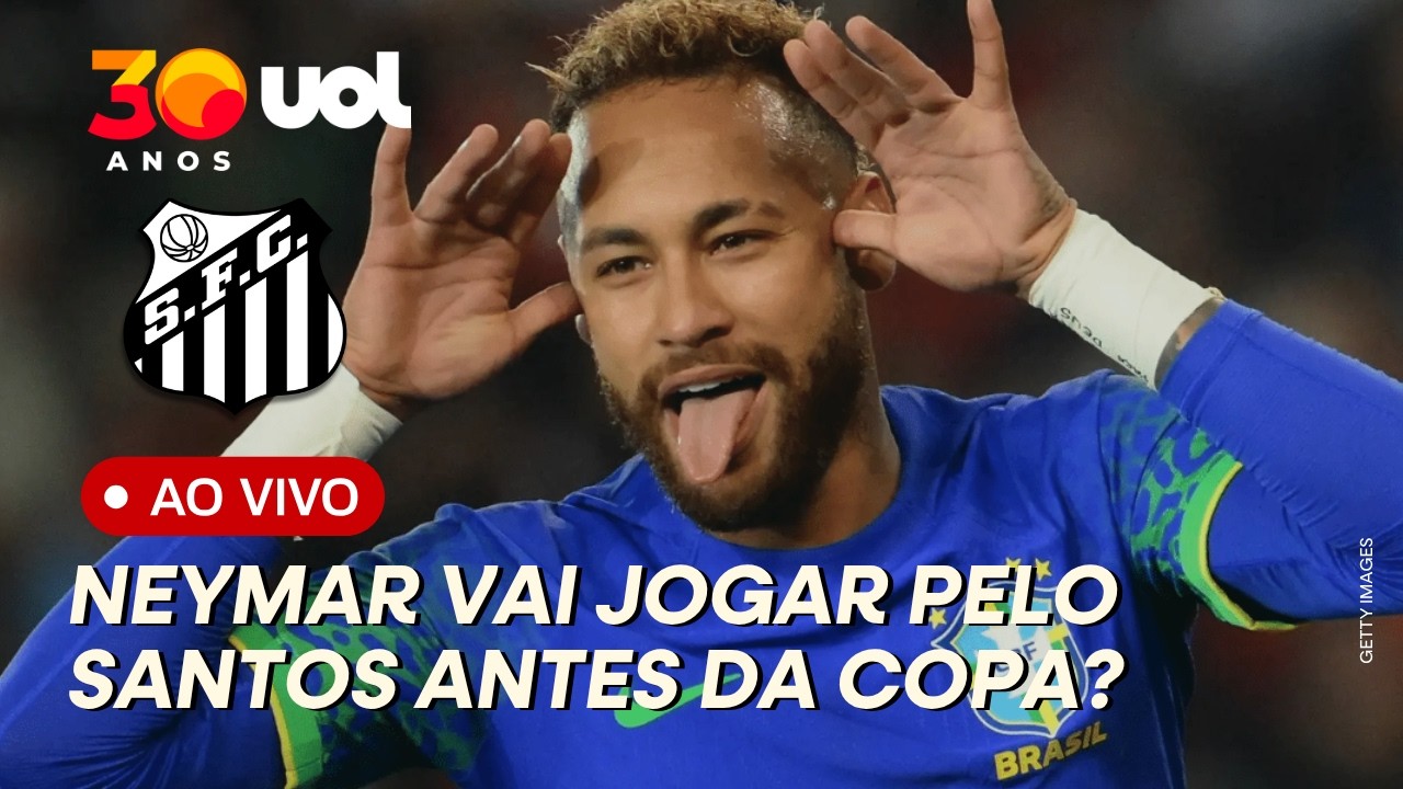 🔴NEYMAR VAI DEFENDER O SANTOS ANTES DA COPA? QUAL É A CONDIÇÃO FÍSICA DO CRAQUE?