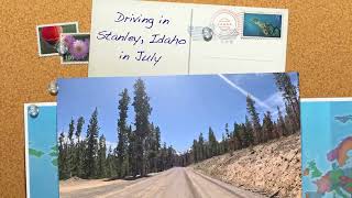 Driving in Stanley, Idaho in July   4K