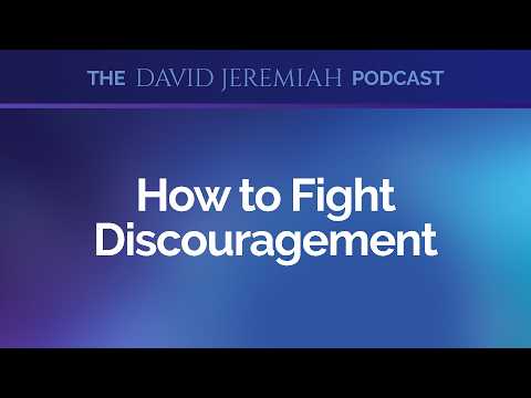 David Jeremiah - The War Zone of Discouragement (Pt. 1)