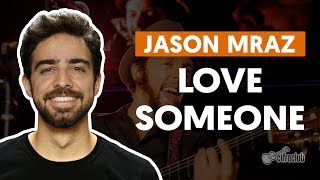 videoclase Love Someone (aula de violão completa)
