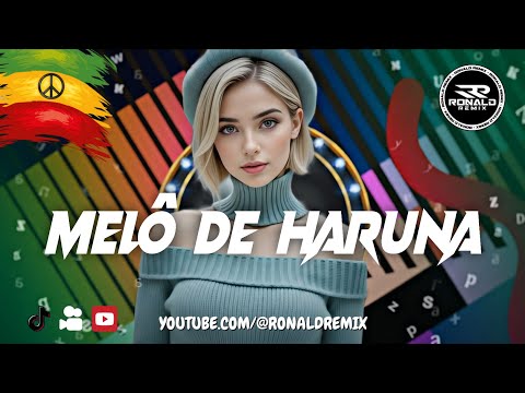Melô de Haruna - Rise Again ❤ REGGAE REMIX 2026 - LINDO REGGAE INTERNACIONAL - RONALD REMIX