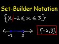Interval Notation and Set Builder Notation