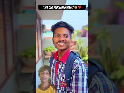 That One Modern Mummy 😱❤️ #shorts #funny #comedy #viral