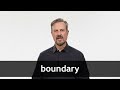 Understanding Boundaries