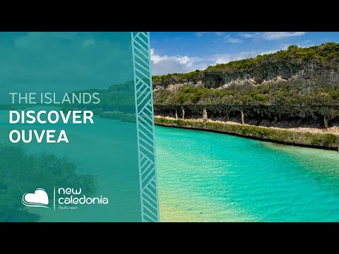 Discover New Caledonia's Loyalty Islands: Ouvea