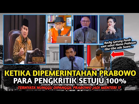 KAGETKAN PUBLIK❗ TIBA-TIBA PARA PENGKRITIK PEMERINTAH, JADI BEGINI DI ERA PRABOWO