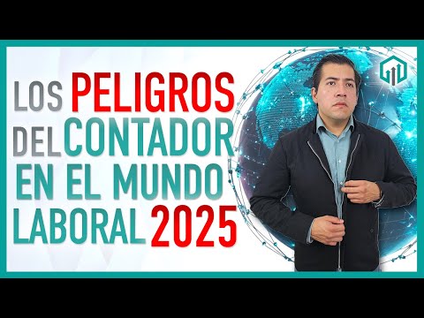 Los Peligros del Contador en el Mundo Laboral
