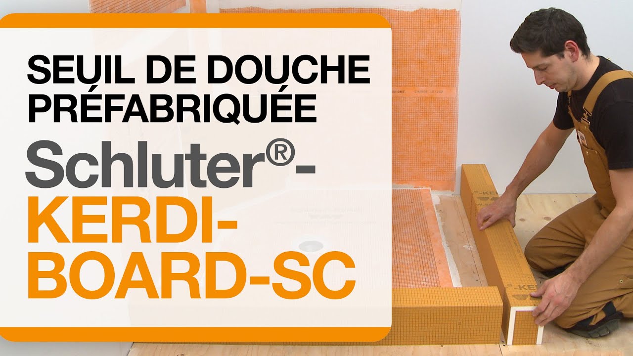 Seuil de douche préfabriqué Kerdi-board Schluter – Lanctôt Couvre-Sol Design