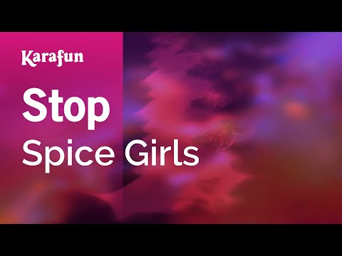 Stop - Spice Girls | Karaoke Version | KaraFun